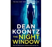 Jane Hawk Thriller (5) The Night Window: The new extraordinary suspense thriller in 2019 from the international New York Times bestselling author of The Eyes of Darkness: Book 5