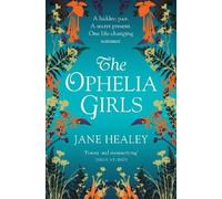 Jane Healey The Ophelia Girls (Tascabile)