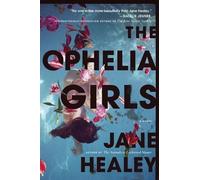 Jane Healey The Ophelia Girls (Tascabile)