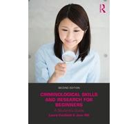 Jane Hill Laura Caulfi Criminological Skills and Research for Beginn (Tascabile)