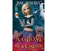 Jane Hinchey A Ghost Of A Chance (Tascabile) Ghost Detective