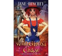 Jane Hinchey Wild Ghost Chase (Tascabile) Ghost Detective
