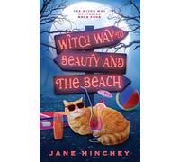 Jane Hinchey Witch Way to Beauty and the Beach (Tascabile) Witch Way