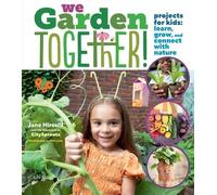 Jane Hirschi Educators at City Sprouts We Garden Together (Copertina rigida)