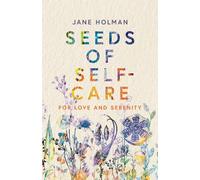 Jane Holman Seeds of Self-Care (Tascabile)