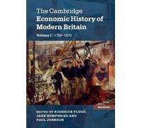Jane Humphries The Cambridge Economic History of Modern Britain (Tascabile)