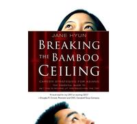 Jane Hyun Breaking the Bamboo Ceiling (Tascabile)