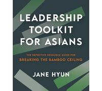 Jane Hyun Leadership Toolkit for Asians (Tascabile)