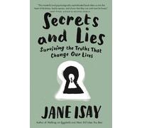 Jane Isay Secrets and Lies (Tascabile)
