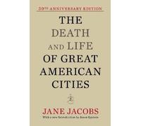 Jane Jacobs The Death and Life of Great American Cities (Copertina rigida)