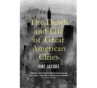 Jane Jacobs The Death and Life of Great American Cities (Tascabile)