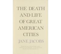 Jane Jacobs The Death and Life of Great American Cities (Tascabile)