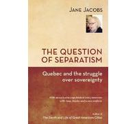 Jane Jacobs The Question of Separatism (Tascabile)
