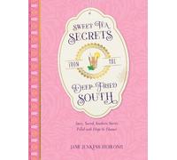 Jane Jenkins Herlo Sweet Tea Secrets from the Deep-Fried Sou (Copertina rigida)