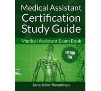 Jane John-Nwankwo Medical Assistant Certification Study Guide (Tascabile)