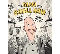 Jane Jolly The Man With Small Hair (Copertina rigida)