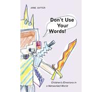 Jane Juffer Don't Use Your Words (Tascabile)
