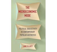 Jane K. Elliott The Microeconomic Mode (Copertina rigida)