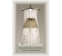 Jane Kanarek Beyond Brutality (Tascabile) HBI Series on Jewish Women