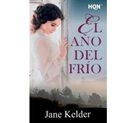 Jane Kelder El año del frío (Tascabile)