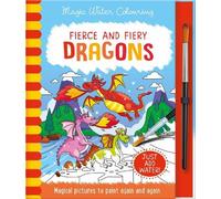 Jane Kent Fierce and Fiery - Dragons (Copertina rigida) Magic Water Colouring