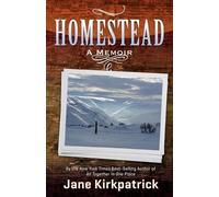 Jane Kirkpatrick Homestead (Tascabile)
