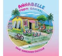 Jane Kirschner Tuccillo Annabelle From Sanibel (Tascabile)