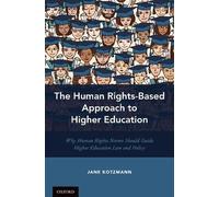 Jane Kotzmann The Human Rights-Based Approach to Higher Educa (Copertina rigida)