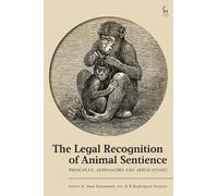 Jane Kotzmann The Legal Recognition of Animal Sentience (Copertina rigida)