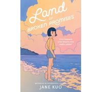 Jane Kuo Land of Broken Promises (Copertina rigida)