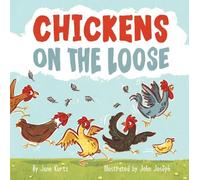Jane Kurtz Chickens on the Loose (Copertina rigida)