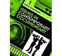 Jane L. Chapman Issues in Contemporary Documentary (Copertina rigida)