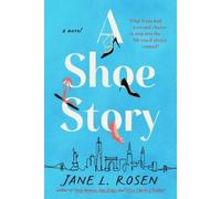 Jane L. Rosen A Shoe Story (Tascabile)