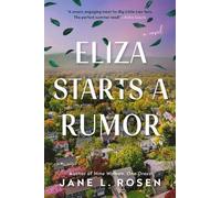Jane L. Rosen Eliza Starts a Rumor (Copertina rigida)