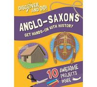 Jane Lacey Discover and Do: Anglo-Saxons (Tascabile) Discover and Do