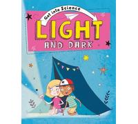 Jane Lacey Get Into Science: Light and Dark (Copertina rigida) Get Into Science