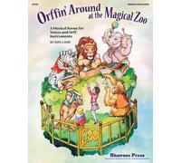 Jane Lamb Orffin' Around at the Magical Zoo (Sheet Music)