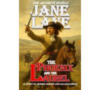 Jane Lane The Phoenix and the Laurel (Tascabile) Jacobite Novels