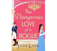 Jane Lark The Dangerous Love of a Rogue (Tascabile) Marlow Family Secrets