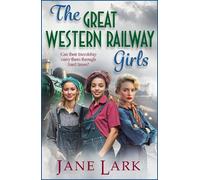 Jane Lark The Great Western Railway Girls (Tascabile)