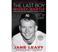 Jane Leavy The Last Boy (Tascabile)