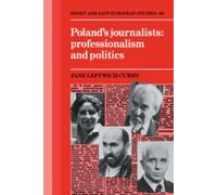 Jane Leftwich Curry Poland's Journalists (Tascabile)