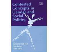 Jane Lewis Contested Concepts in Gender and Social Politics (Copertina rigida)