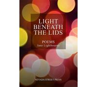 Jane Lightbourne Light Beneath the Lids (Tascabile)