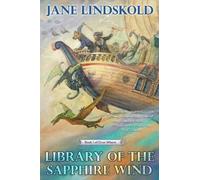 Jane Lindskold Library of the Sapphire Wind (Tascabile) Over Where