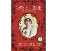 Jane Loeb Rubin Over There: A Gilded City Series: 3 (Tascabile)