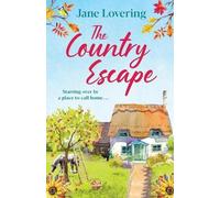 Jane Lovering The Country Escape (Tascabile)