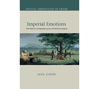 Jane Lydon Imperial Emotions (Tascabile) Critical Perspectives on Empire