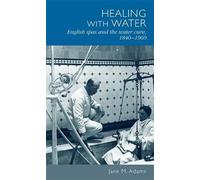 Jane M. Adams Healing with Water (Copertina rigida)