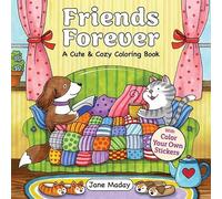 Jane Maday Friends Forever (Tascabile) Cute & Cozy Coloring Book